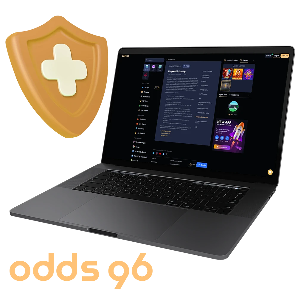 At Odds96, the safety of our customers is our top priority, which is why we promote responsible gaming.